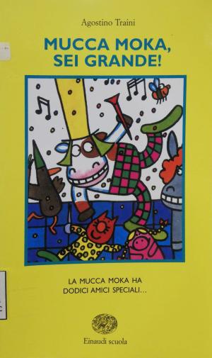 MUCCA MOKA, SEI GRANDE!
